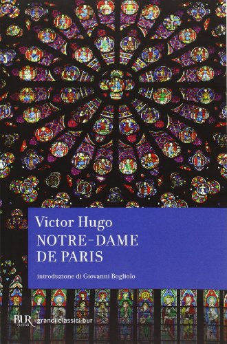 Notre-Dame de Paris (BUR I grandi romanzi)